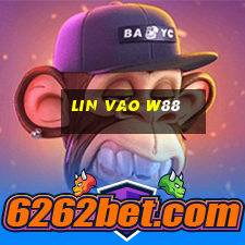 lin vao w88