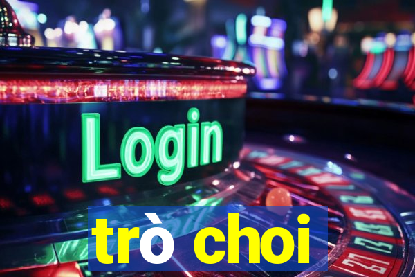 trò choi