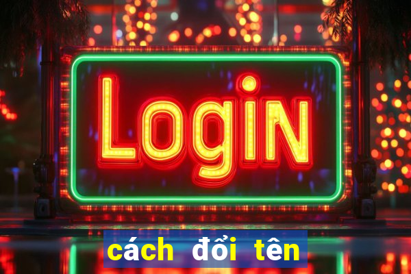 cách đổi tên garena plus