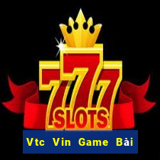 Vtc Vin Game Bài Offline Cho Pc