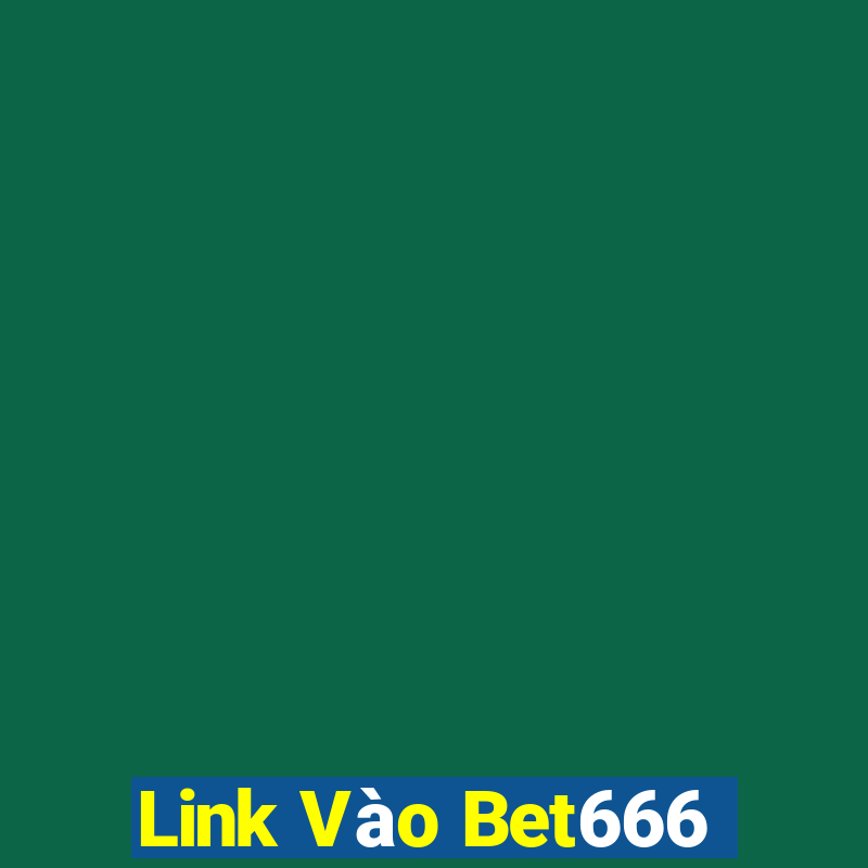 Link Vào Bet666