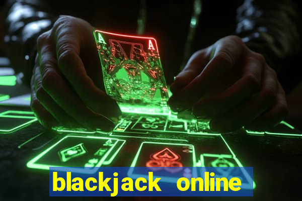 blackjack online game for fun