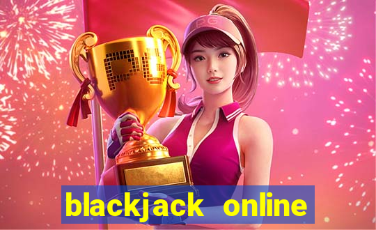 blackjack online game for fun