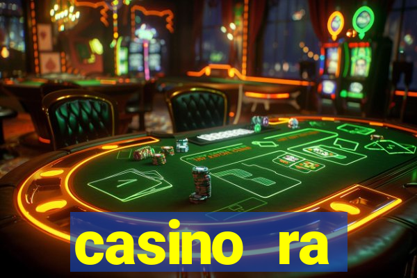 casino ra зеркало рабочее