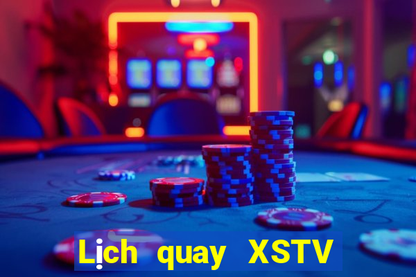 Lịch quay XSTV ngày 9