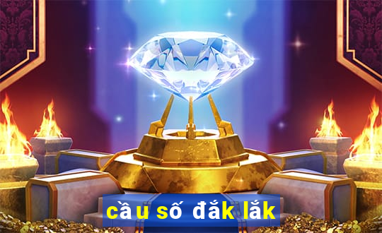 cầu số đắk lắk