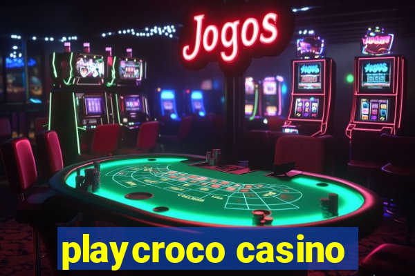 playcroco casino