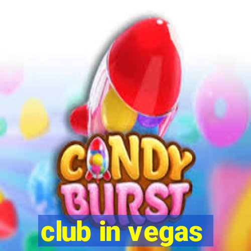 club in vegas