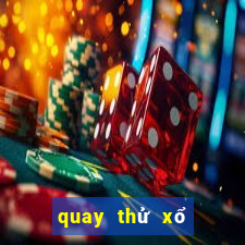 quay thử xổ số hà nội