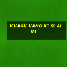 Khách hàng xổ số AIMI