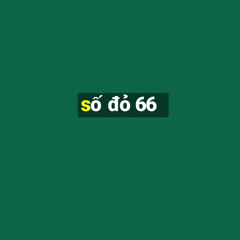 số đỏ 66