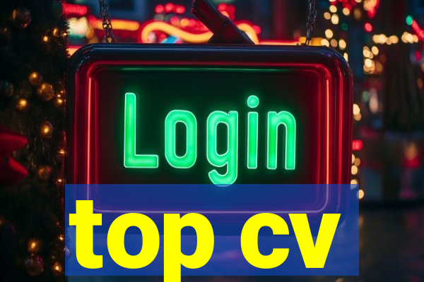 top cv