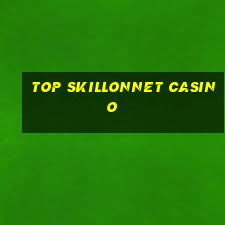 top skillonnet casino