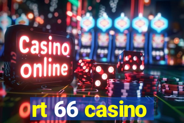 rt 66 casino