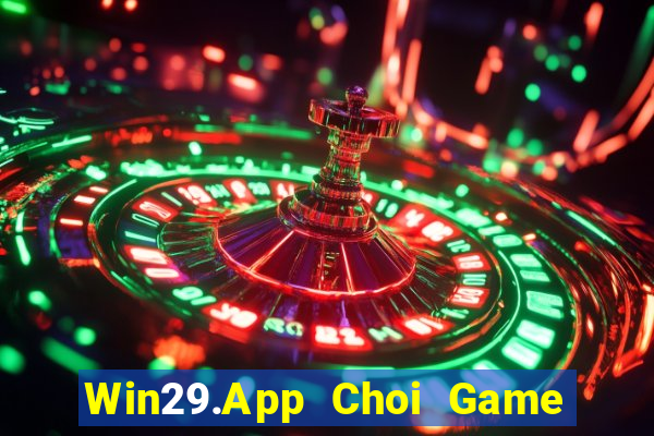 Win29.App Choi Game Đánh Bài