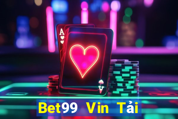 Bet99 Vin Tải Game Bài Go88