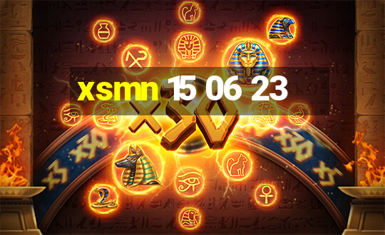 xsmn 15 06 23