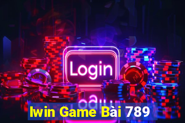 Iwin Game Bài 789