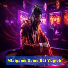 Mtaigame Game Bài Yugioh