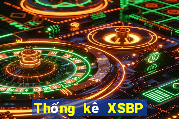 Thống kê XSBP thứ bảy