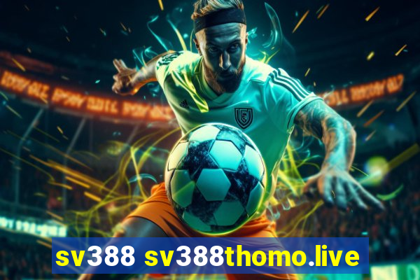 sv388 sv388thomo.live