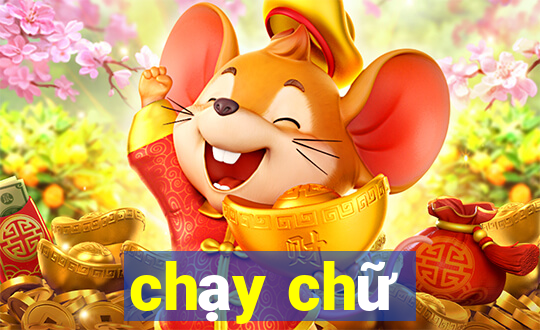 chạy chữ