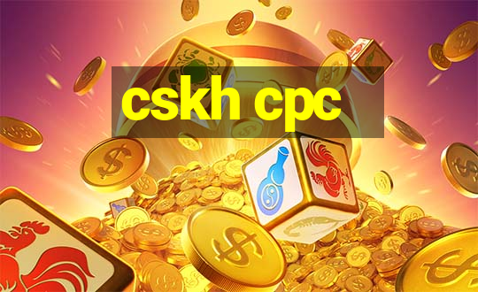 cskh cpc