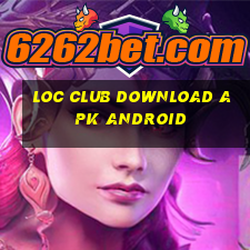 loc club download apk android