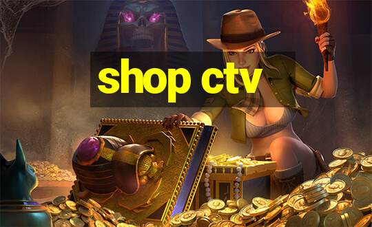 shop ctv