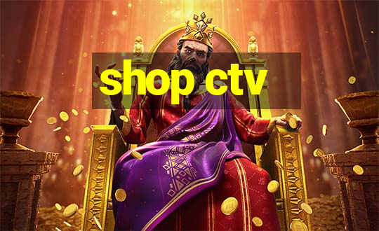 shop ctv