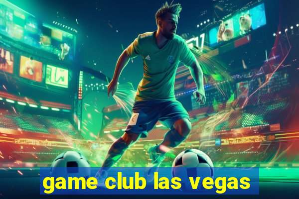 game club las vegas