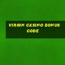 virgin casino bonus code