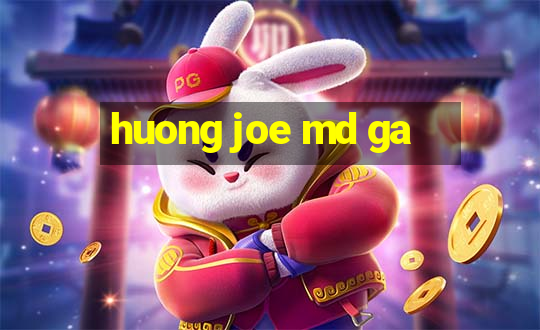 huong joe md ga