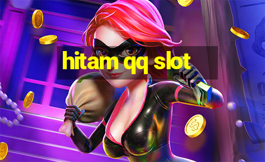 hitam qq slot