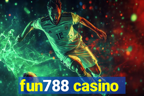 fun788 casino