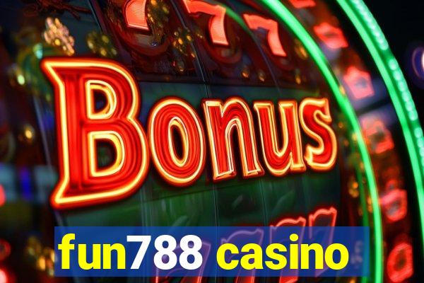 fun788 casino