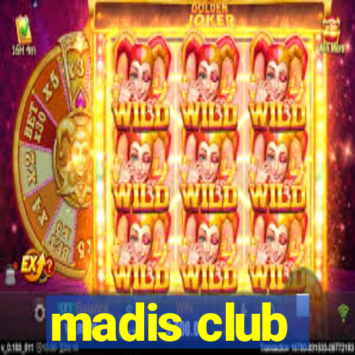 madis club