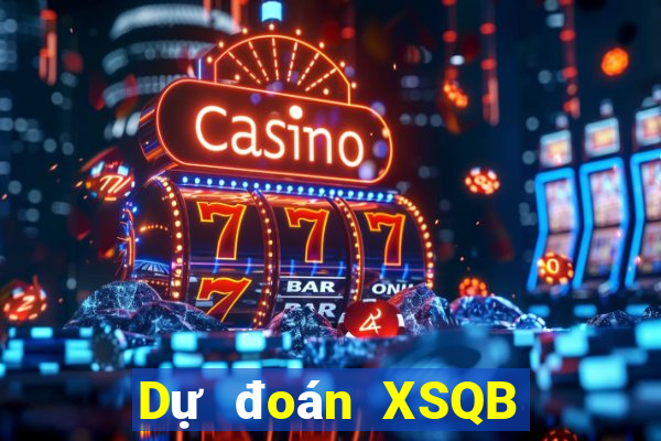 Dự đoán XSQB Thứ 4