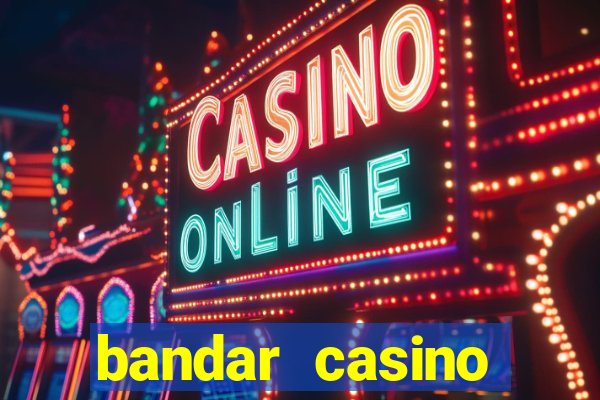 bandar casino sbobet88 online