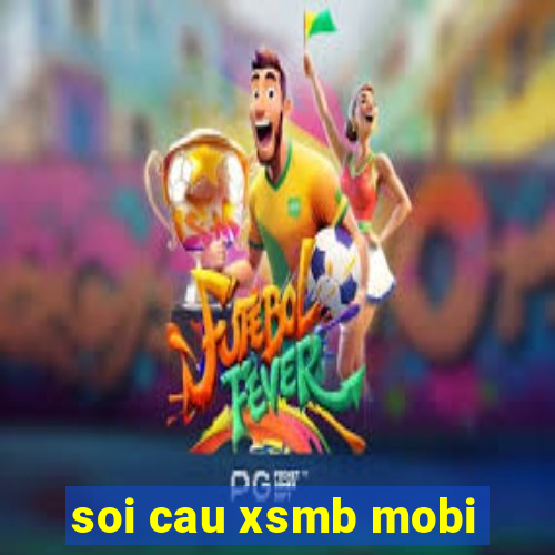 soi cau xsmb mobi