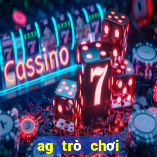 ag trò chơi giải trí trực tuyến