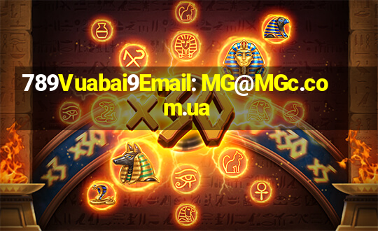 789Vuabai9Email: MG@MGc.com.ua