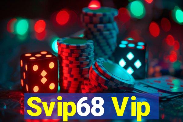 Svip68 Vip