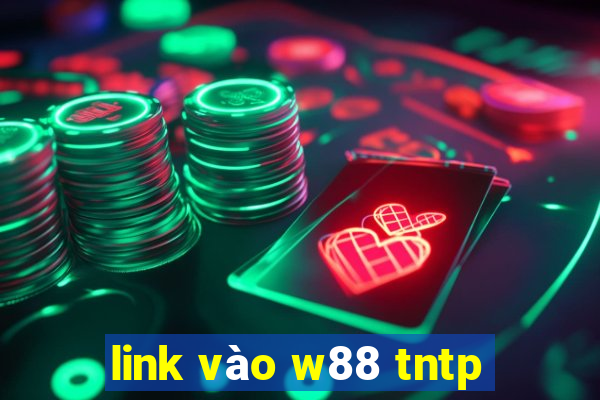 link vào w88 tntp