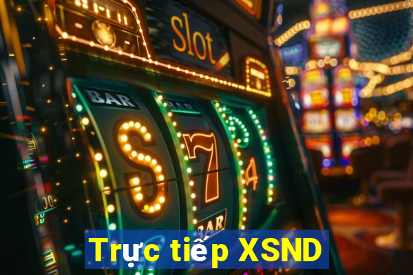 Trực tiếp XSND