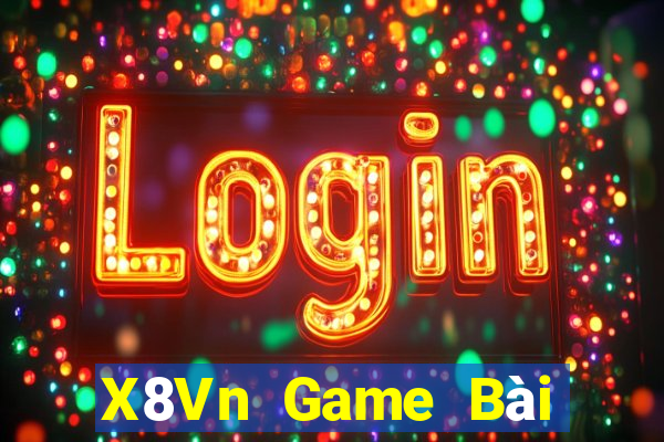 X8Vn Game Bài Binh 9 Cây