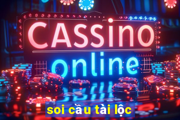 soi cầu tài lộc