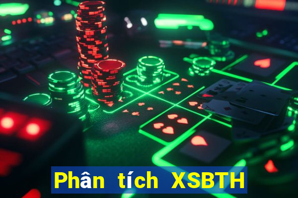 Phân tích XSBTH ngày thứ sáu