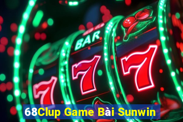 68Clup Game Bài Sunwin