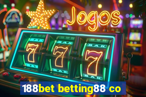 188bet betting88 co